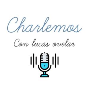 Charlemos con Lucas Ovelar