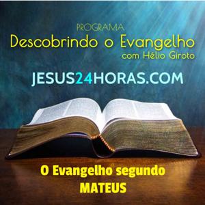 Descobrindo o Evangelho com Hélio Giroto