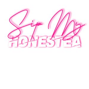 Sip My HonesTea