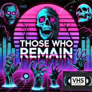 Those Who Remain