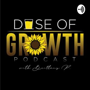 Dose of Growth With Brittany P.