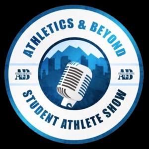 Athletics & Beyond Student Athlete Show