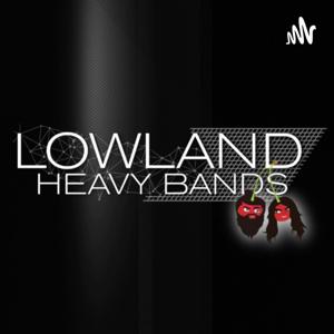 Lowland Heavy Bands