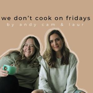 We Don't Cook on Fridays