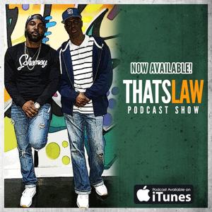 Thats Law Podcast