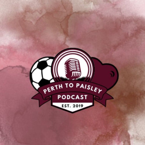 The Perth To Paisley Podcast by perthtopaisley