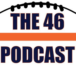 The 46 Podcast: A Chicago Bears Show