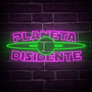 PLANETA DISIDENTE