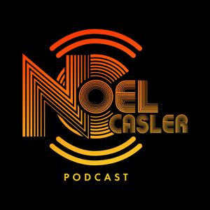 The Noel Casler Podcast by noelcasler