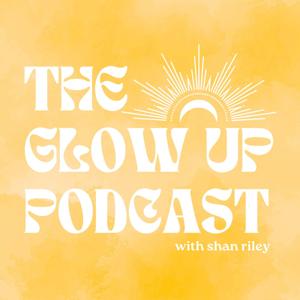 Glow Up Podcast