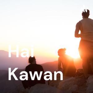 Hai Kawan