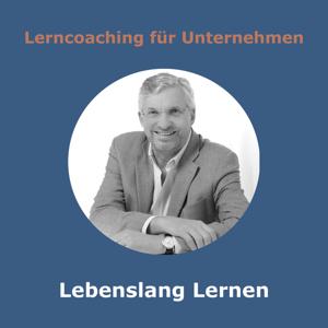 Lebenslang Lernen – Der Podcast für Lernende, Lehrende und Unternehmen