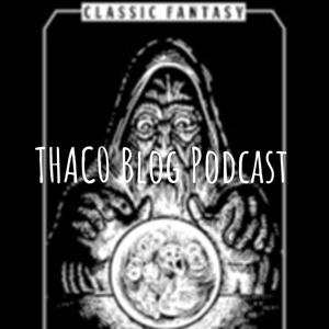 THAC0 Blog Podcast