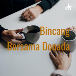 Bincang Bersama Denada