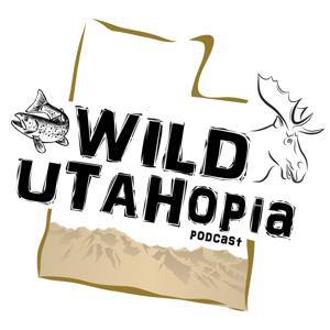 Wild UTAHopia Podcast