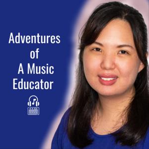 Adventures of A Music Educator