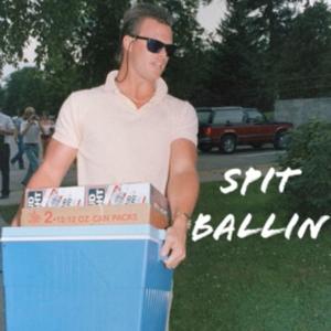 Spit Ballin' by Branded Sports