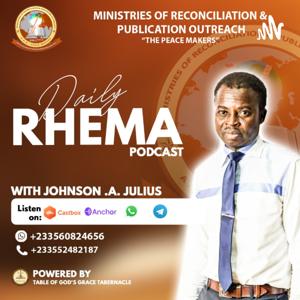 DAILY RHEMA WITH JOHNSON A. JULIUS