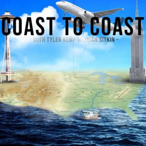 Coast to Coast With Tyler Kemp and Logan Sitkin