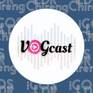 VOGcast
