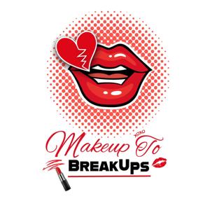 Makeup to Breakups