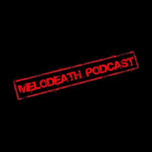 Melodeath Podcast