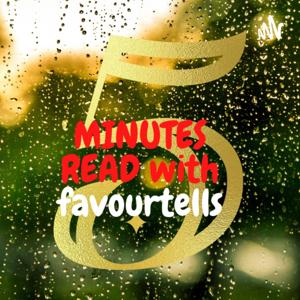 5 MINUTES READ with FAVOURTELLS