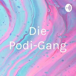 Die Podi-Gang