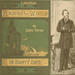 Around the World in Eighty Days (version 4) by Jules Verne (1828 - 1905)