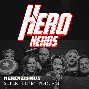 Hero Nerds | der Superhelden Podcast