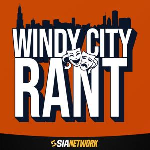 Windy City Rant by Say It Again Network