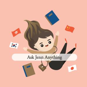Ask Jenn Anything Podcast