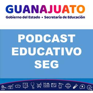 Podcast SEG educación en Guanajuato