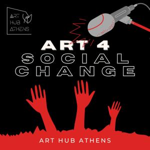 Art for Social Change by ART HUB Athens