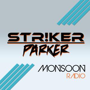 STR!KER & PARKER - Monsoon Radio