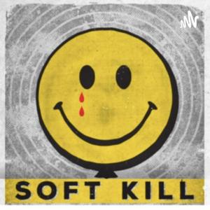 Soft Kills