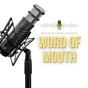 Word of Mouth Podcast