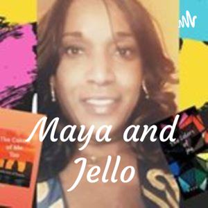 MayaAndJello