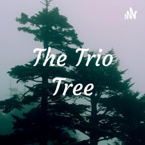 The Trio Tree