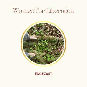 Edgecast - Women for Liberation