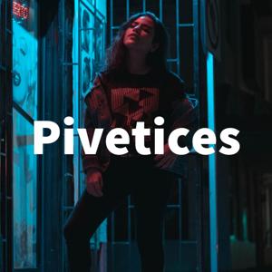 Pivetices