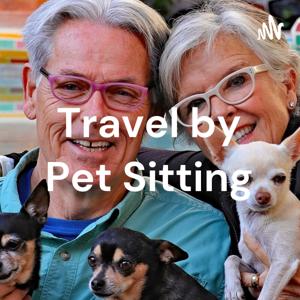 Travel by Pet Sitting