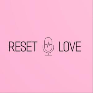 Reset Love