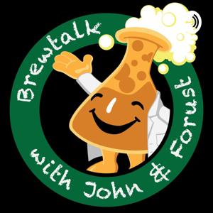 Brewtalk with John and Forust