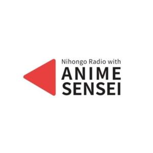 Nihongo Radio with ANIME SENSEI