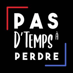 Pas D'Temps À Perdre