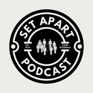 Set Apart Podcast