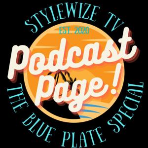 Stylewize TV "The Blue Plate Special"