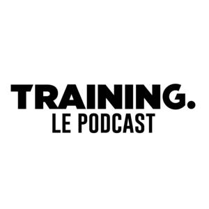 Training, le podcast