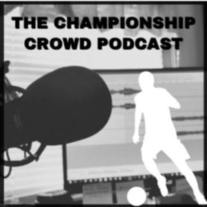 Championship Crowd Podcast